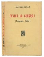 Evviva la guerra! (primavera italica)