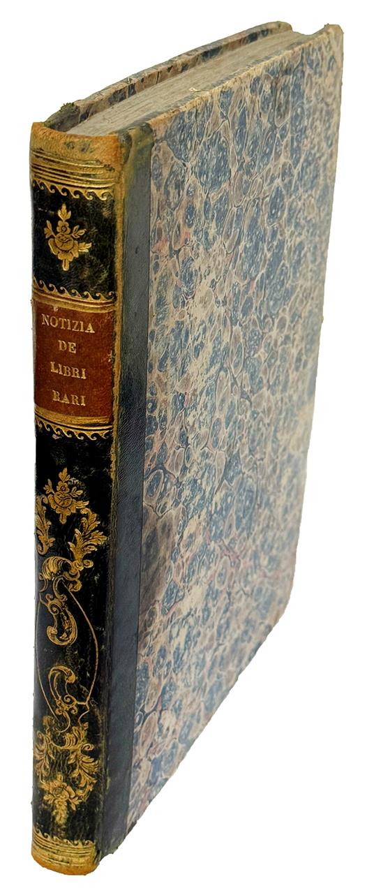 Biblioteca italiana, o sia Notizia dè libri rari nella lingua italiana, divisa in quattro parti principali cioè Istoria, Poesia, Prose, Arti e Scienze annessovi tutto il libro dell'Eloquenza italiana di Mons. Giusto Fontanini col suo Ragionamento i - copertina