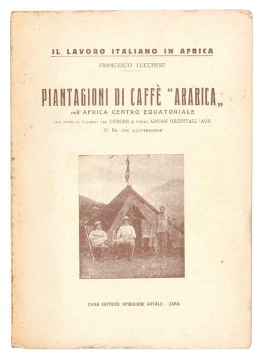 Il lavoro italiano all'estero: Piantagioni di caffè arabica nell'Africa centro equatoriale - copertina