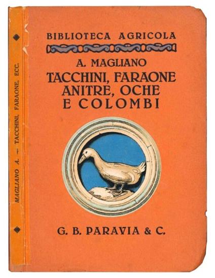 Tacchini, faraone, anitrè, oche e colombi - Arturo Magliano - copertina