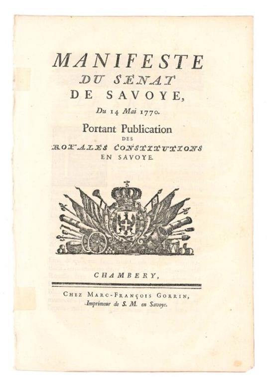 Manifeste du Senat du Savoye, du 14 Mai 1770. Portant Publication des Royales Constitutions en Savoye [insieme con:] Manifeste du Senat du Savoye, du 14 Mai 1770. Portant Publication des Royales Constitutions dans le Duché d'Aoste - copertina