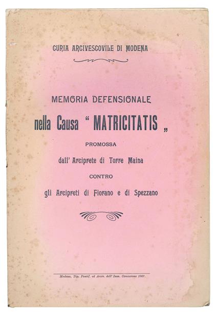 Memoria defensionale nella causa ''Matricitatis'' promossa dall'arciprete di Torre Maina contro gli arcipreti di Fiorano e di Spezzano - copertina