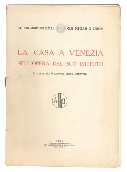 La casa a Venezia nell'opera del suo Istituto - copertina