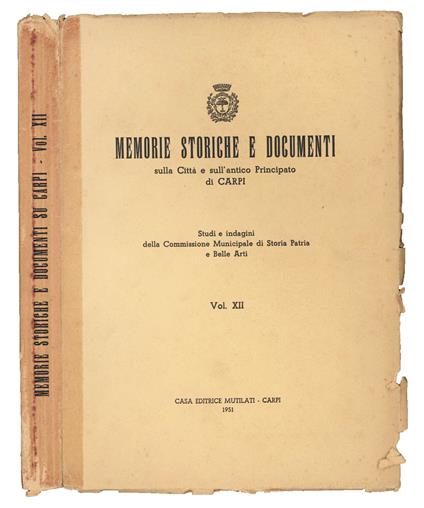 Memorie storiche e documenti su Carpi. Voll. I, V, VII, XII - copertina
