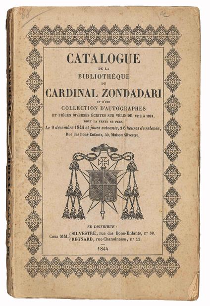 Catalogue de la bibliothèque du cardinal Zondadari et d'une collection d'autographes et pièces diverses écrites sur vélin de 1319 a 1824, dont la vente se fera le 9 décembre 1844 et jours suivants, à 6 heures de relevée, Rue des Bons-Enfants, 30, Mai - copertina