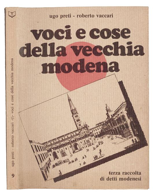 Voci e cose della vecchia Modena. Terza raccolta di detti modenesi - copertina