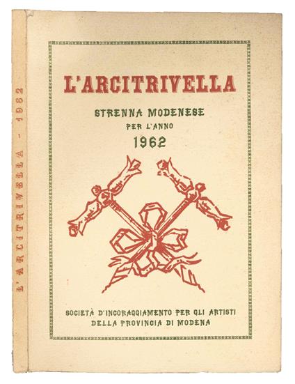 L' arcitrivella. Strenna modenese per l'anno 1962 - copertina