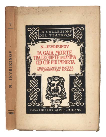 La gaia morte tra le quinte dell'animo ciò che più importa - copertina