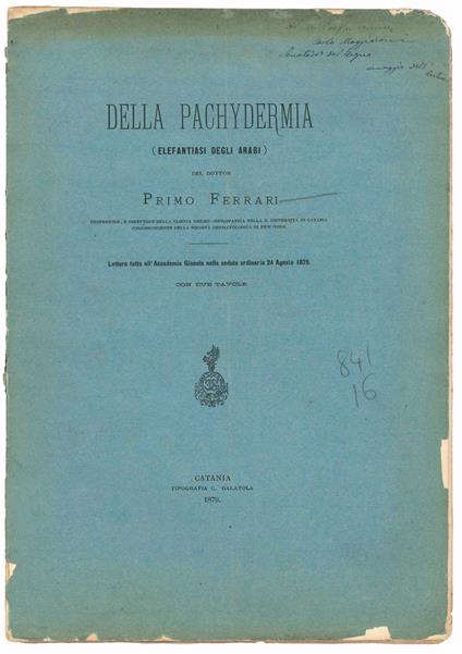 Della pachydermia del dottor Primo Ferrari lettura fatta all'Accademia Gioenia nella seduta ordinaria 24 Agosto 1879. Con due tavole - copertina