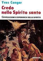Credo nello Spirito Santo