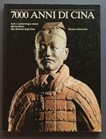 7000 anni di Cina: arte e archeologia cinese dal Neolitico alla Dinastia degli Han