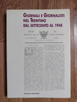 Giornali e giornalisti nel Trentino dal Settecento al 1948