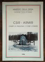 CSIR- ARMIR Campi di prigionia e fosse comuni