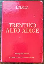 Trentino Alto Adige. L' Italia