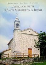 La chiesetta di Santa Margherita in Rotzo