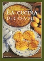La cucina di casa mia