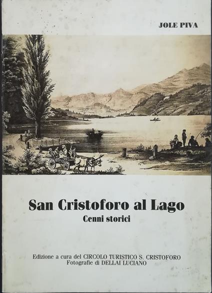 San Cristoforo al Lago, cenni storici - Jole Piva - copertina