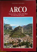 Arco: itinerario storico-turistico della Busa, la conca d'oro del Trentino