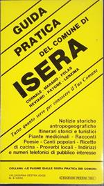 Guida pratica del comune di Isera, Cornalé, Marano, Folas, Reviano, Patone, Lenzima: tutto quanto serve per conoscere il tuo comune