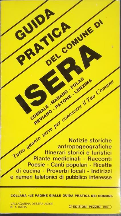 Guida pratica del comune di Isera, Cornalé, Marano, Folas, Reviano, Patone, Lenzima: tutto quanto serve per conoscere il tuo comune - Gina Chiusole - copertina