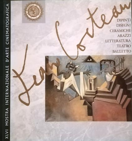 Jean Cocteau: dipinti, disegni, ceramiche, arazzi, letteratura, teatro, balletto - Jean Cocteau - copertina