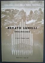 Renato Lunelli organologo
