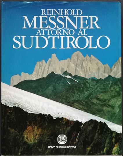 Attorno al Sudtirolo - Reinhold Messner - copertina