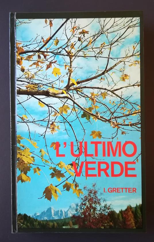 L' ultimo verde - Italo Gretter - copertina