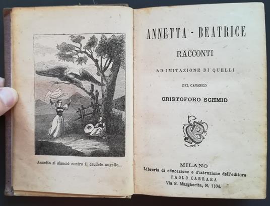 Annetta - Beatrice: racconti ad imitazione di quelli del canonico Cristoforo Schmid - Cristoph Schmid - copertina