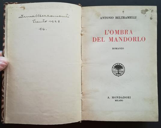 L' ombra del mandorlo: romanzo - Antonio Beltramelli - copertina