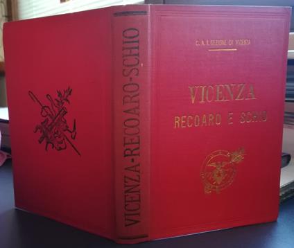 Guida storico-alpina di Vicenza, Recoaro e Schio - Ottone Brentari - copertina