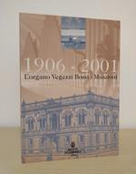 1906-2001: l'organo Vegezzi Bossi-Mascioni