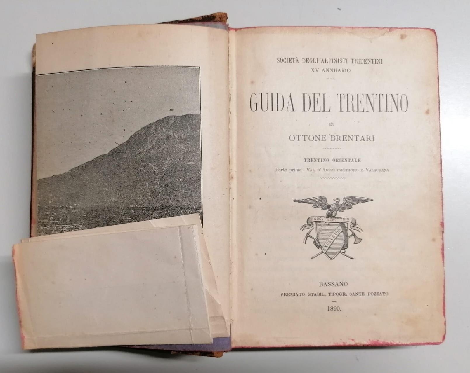 Guida del Trentino: Trentino orientale, parte prima. Val d'Adige inferiore e Valsugana