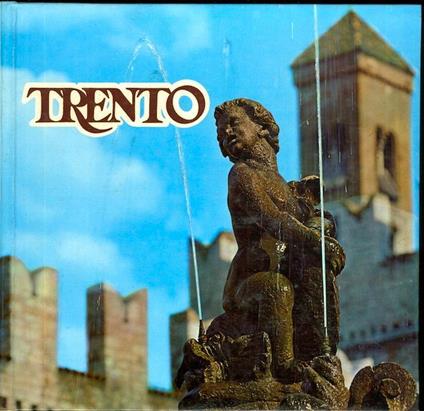 Trento: ritratto di una città - Giuseppe Grassi - copertina