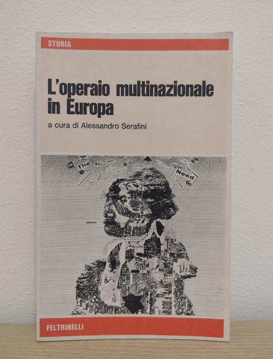 L' operaio multinazionale in Europa - Alessandro Serafini - copertina