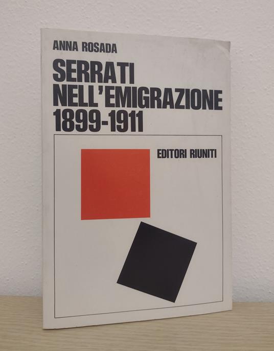 Giacinto Menotti Serrati nell'emigrazione (1899-1911) - Anna Rosada - copertina