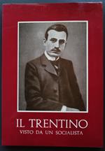 Il Trentino visto da un socialista