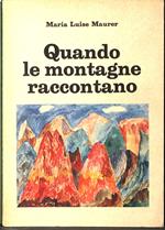 Quando le montagne raccontano