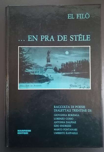 ...En pra de stéle: raccolta di poesie dialettali trentine di: Giovanna Borzaga, Lorenzo Cosso, Antonia Dalpiaz, Ezio Endrizzi, Marco Fontanari, Umberto Raffaelli - copertina