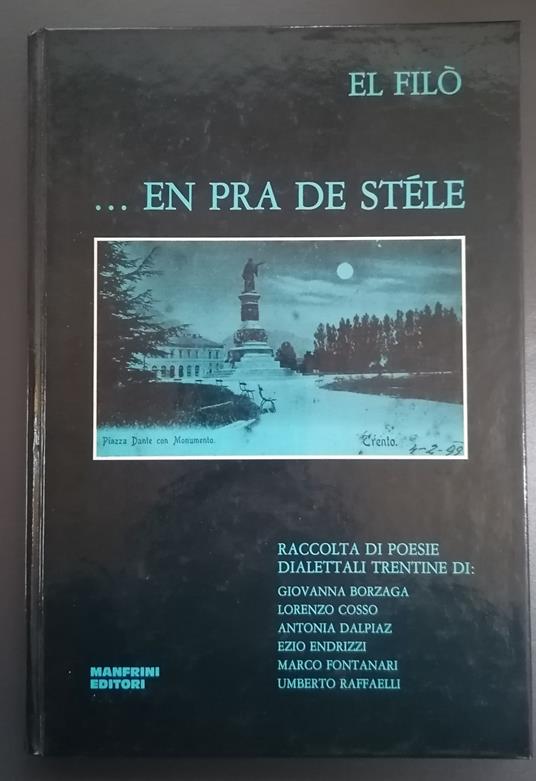 ...En pra de stéle: raccolta di poesie dialettali trentine di: Giovanna Borzaga, Lorenzo Cosso, Antonia Dalpiaz, Ezio Endrizzi, Marco Fontanari, Umberto Raffaelli - copertina