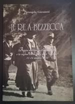 Il Re a Bezzecca: la visita di Vittorio Emanuele III e la regina Elena nelle terre redente, 11-14 ottobre 1921