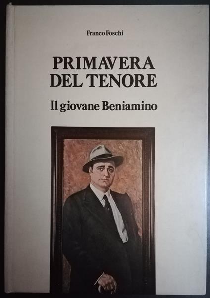 Primavera del tenore: il giovane Beniamino - Franco Foschi - copertina