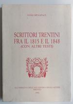 Scrittori trentini fra il 1815 e il 1848 (con altri testi)