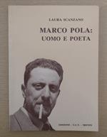 Marco Pola: uomo e poeta