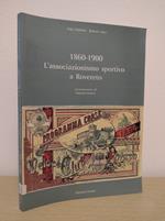 1860-1900: L'associazionismo sportivo a Rovereto