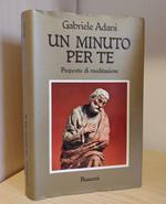 Un minuto per te: Proposte di meditazione