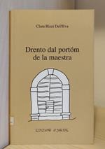 Drento dal portóm de la maestra