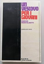 Un Vescovo per i giovani: Enrico Montalbetti