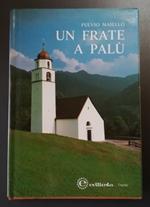 Un frate a Palù