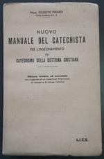 Nuovo manuale del catechista per l'insegnamento del catechismo della dottrina cristiana